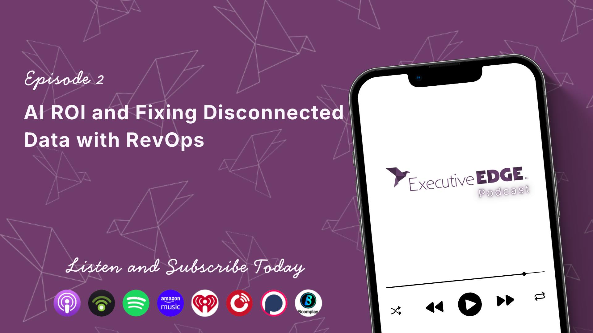 AI ROI and Fixing Disconnected Data with RevOps