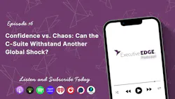 Confidence vs. Chaos: Can the C-Suite Withstand Another Global Shock? Confidence vs. Chaos: Can the C-Suite Withstand Another Global Shock?