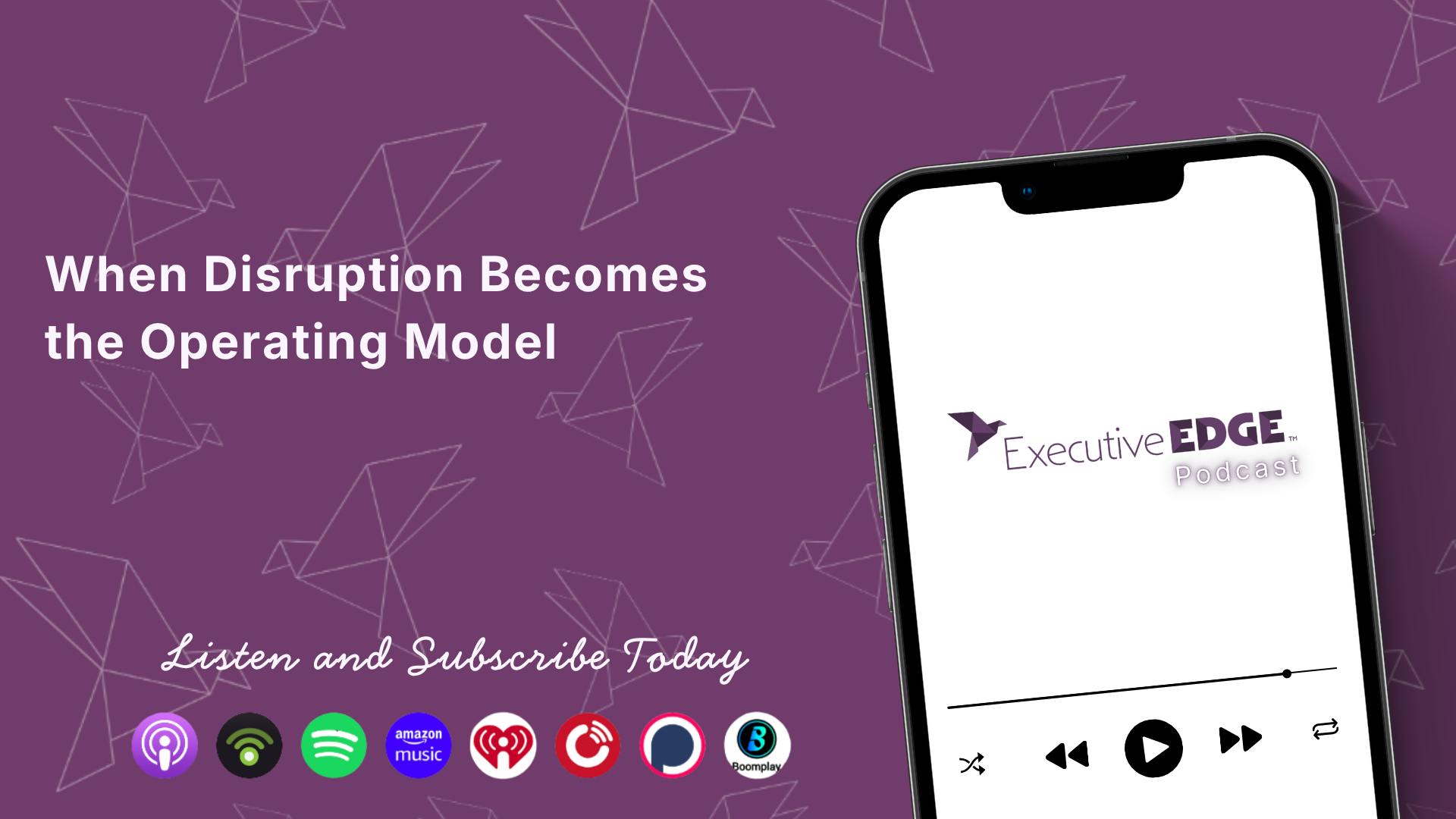 When Disruption Becomes the Operating Model