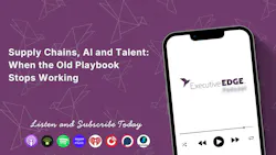 Supply Chains, AI and Talent: When the Old Playbook Stops Working
