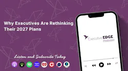Why Executives Are Rethinking Their 2027 Plans