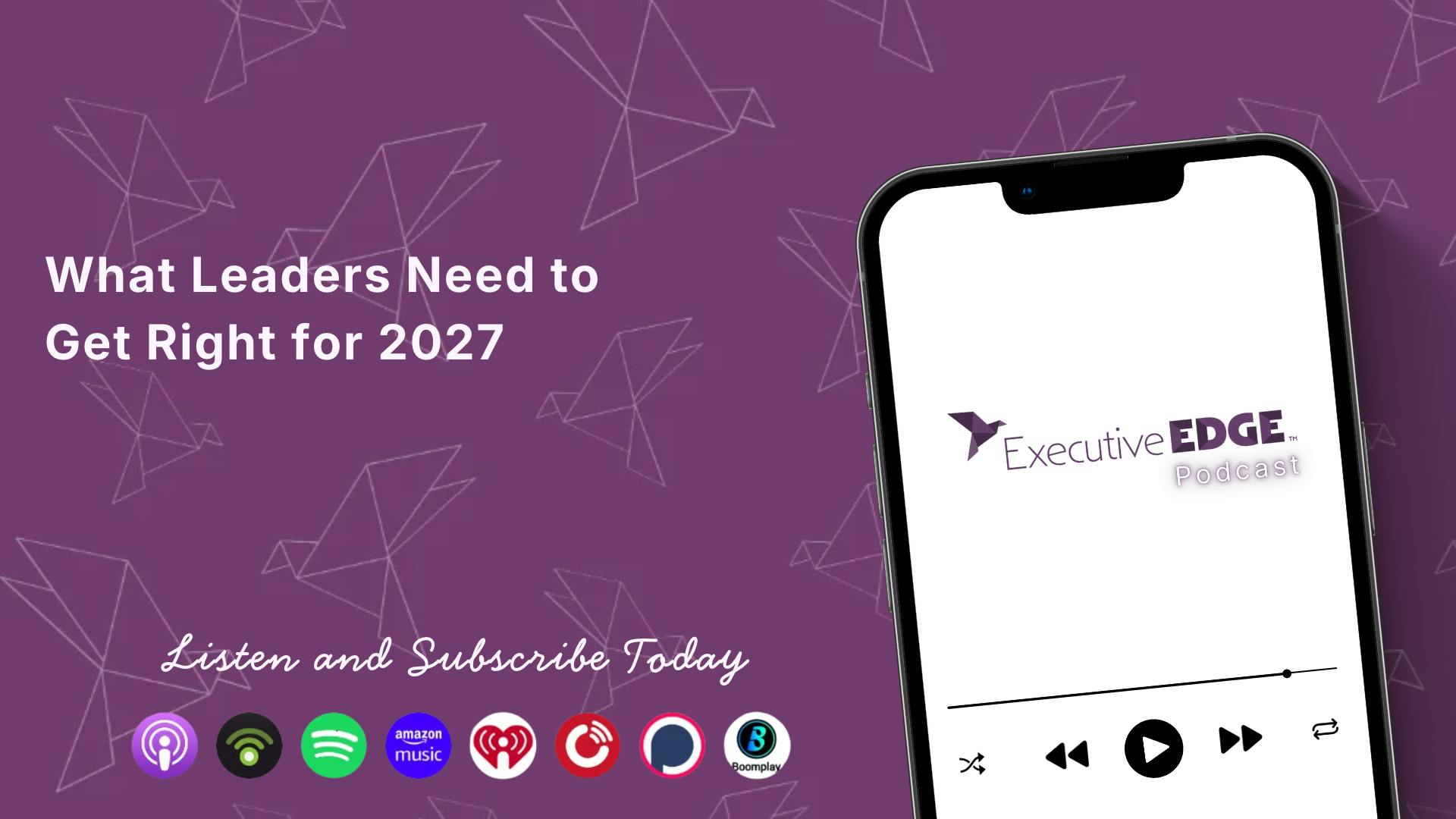 What Leaders Need to Get Right for 2027
