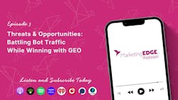 Threats & Opportunities: Battling Bot Traffic While Winning with GEO Threats & Opportunities: Battling Bot Traffic While Winning with GEO