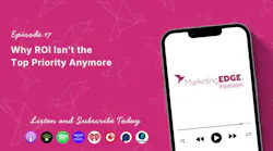 Why ROI Isn’t the Top Priority Anymore Why ROI Isn’t the Top Priority Anymore