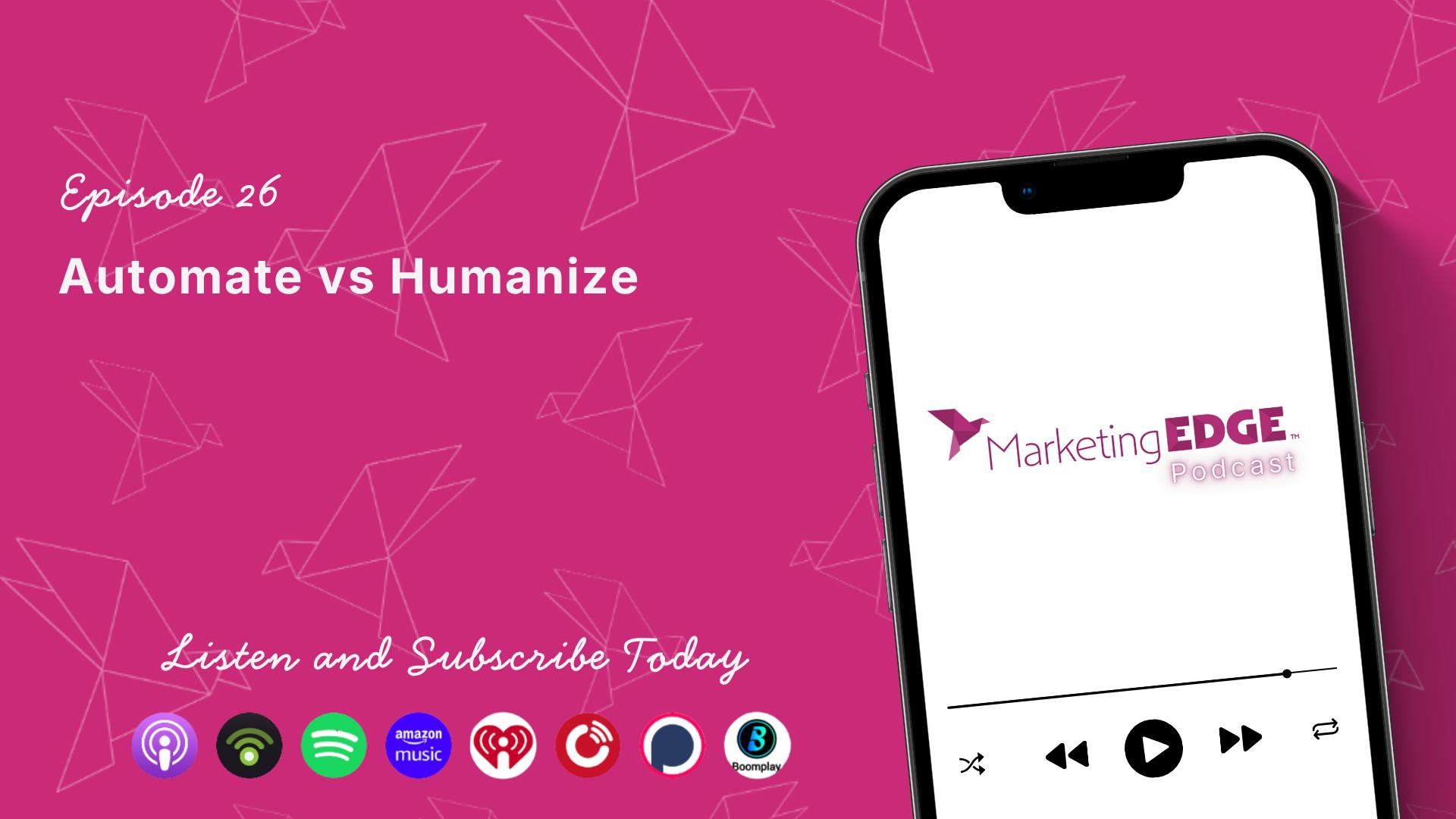 Automate vs Humanize