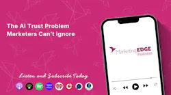 The AI Trust Problem Marketers Can’t Ignore