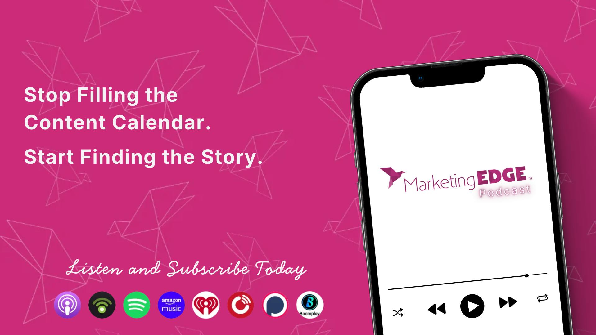Stop Filling The Content Calendar Start Finding The Story