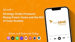 Strategy Under Pressure: Rising Power Costs and the ROI of Case Studies Strategy Under Pressure: Rising Power Costs and the ROI of Case Studies