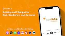 Building an IT Budget for Risk, Resilience, and Revenue Building an IT Budget for Risk, Resilience, and Revenue